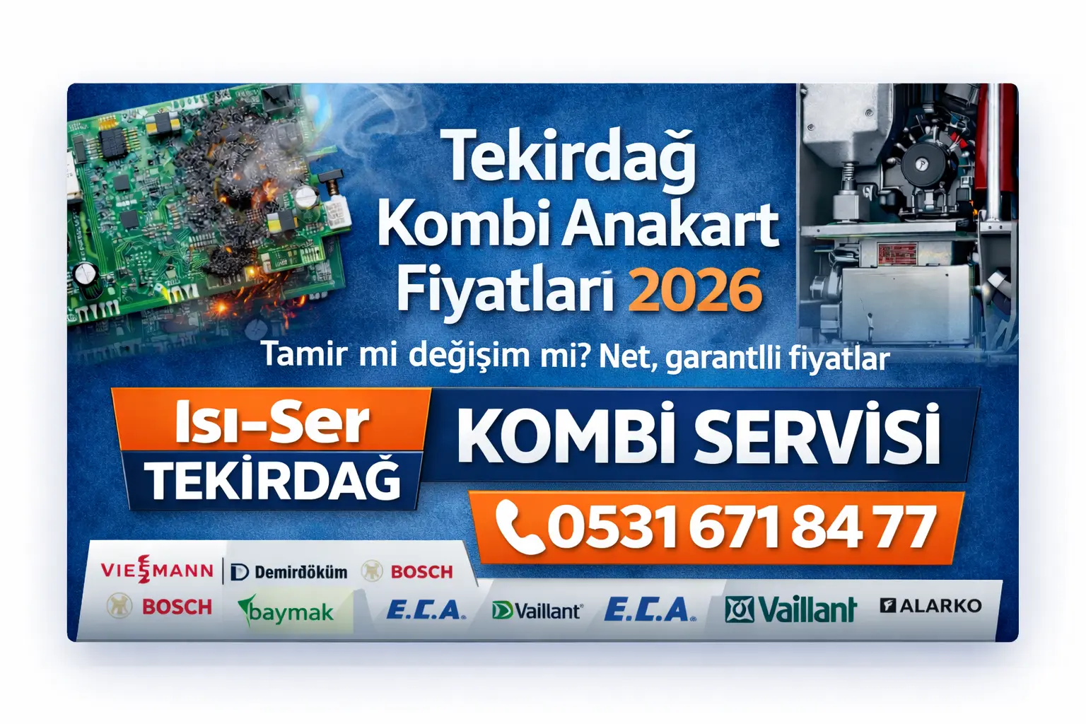 Tekirdağ Kombi Anakart Fiyatları (2026) Tamir mi Değişim mi? | Isı-Ser Tekirdağ Kombi Servisi